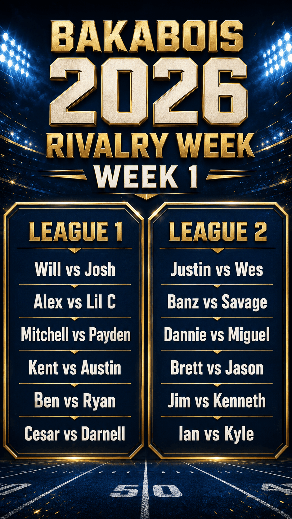 BakaBois 2026 Rivalry Week Week 1 poster listing six League 1 matchups and six League 2 matchups in blue and gold.